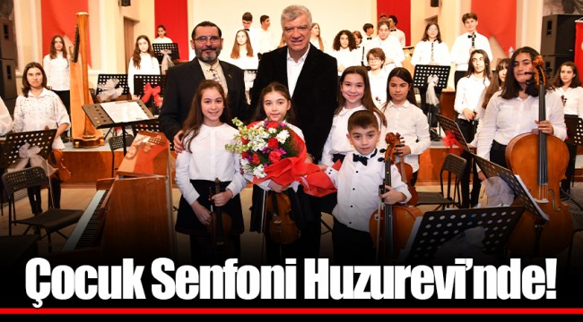 Çocuk Senfoni Huzurevi'nde!