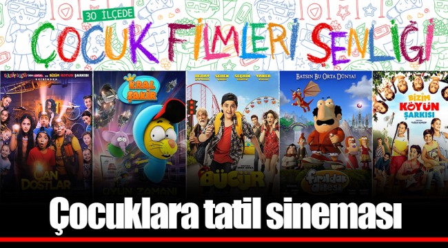 Çocuklara tatil sineması  