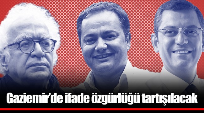 Gaziemir’de ifade özgürlüğü tartışılacak