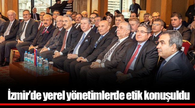 İzmir’de yerel yönetimlerde etik konuşuldu