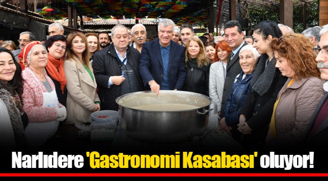 Narlıdere 'Gastronomi Kasabası' oluyor!