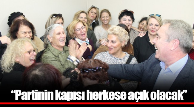 "Partinin kapısı herkese açık olacak"