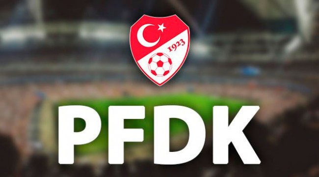 PFDK kararları açıklandı