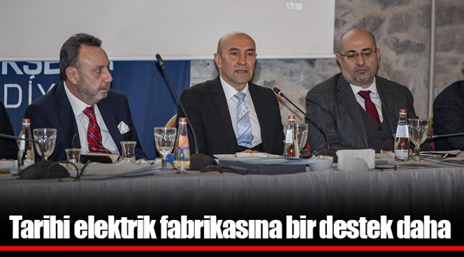 Tarihi elektrik fabrikasına bir destek daha