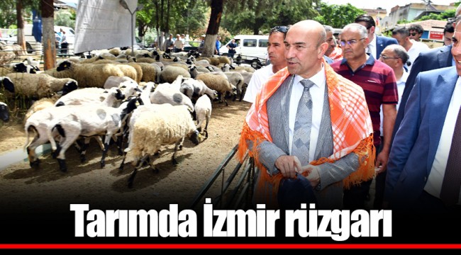 Tarımda İzmir rüzgarı