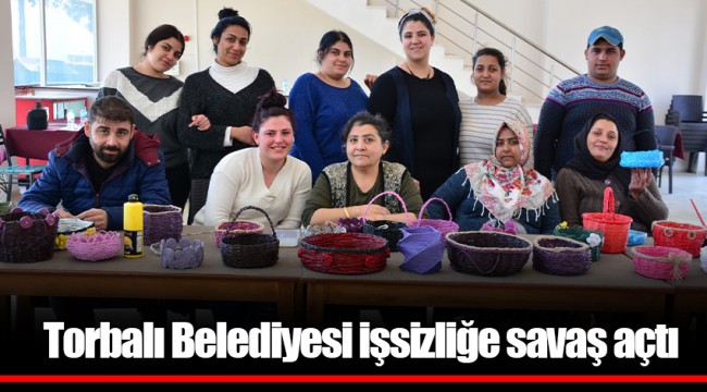 Torbalı Belediyesi işsizliğe savaş açtı