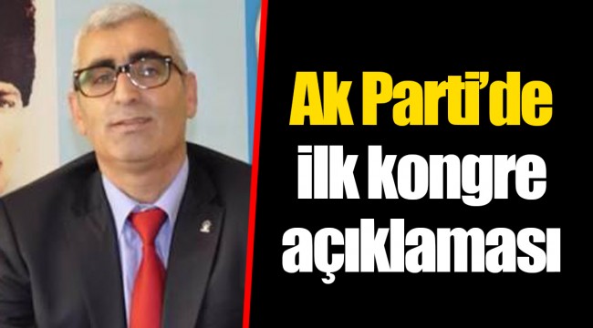 Ak Parti'de ilk kongre açıklaması Torbalı'da geldi 
