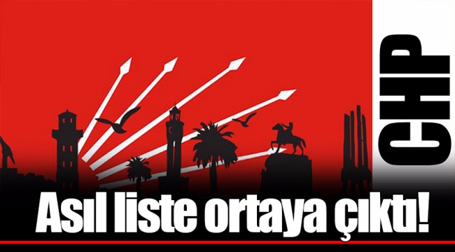 Asıl liste ortaya çıktı