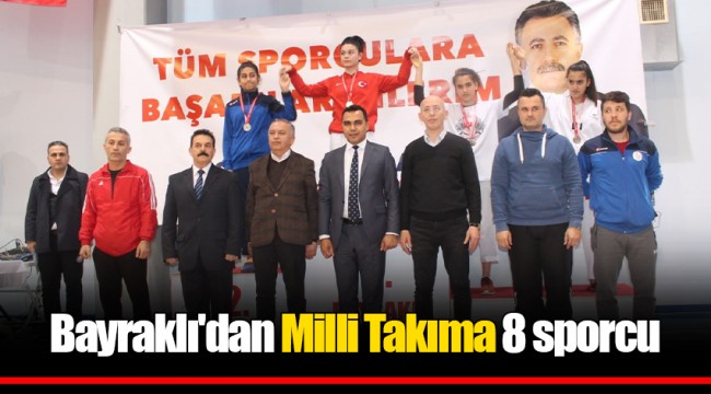 Bayraklı'dan Milli Takıma 8 sporcu
