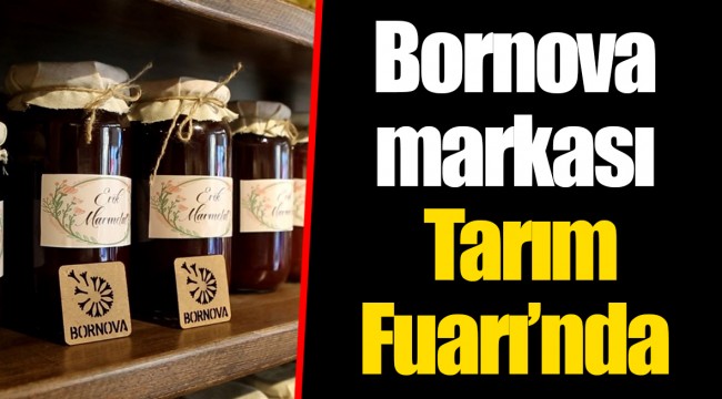 Bornova markası Tarım Fuarı’nda