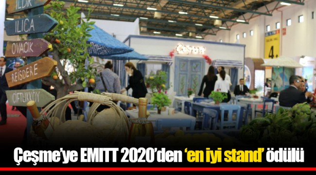 Çeşme’ye EMITT 2020’den ‘en iyi stand’ ödülü