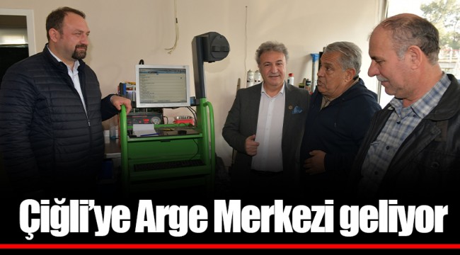 Çiğli’ye Arge Merkezi geliyor