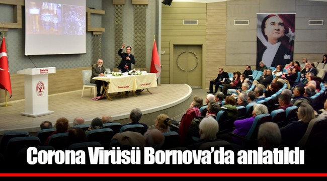 Corona Virüsü Bornova’da anlatıldı