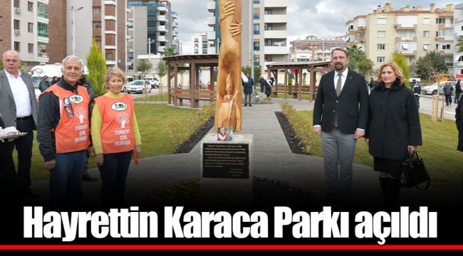 Hayrettin Karaca Parkı açıldı