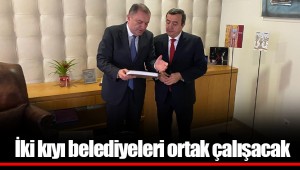 İki kıyı belediyeleri ortak çalışacak