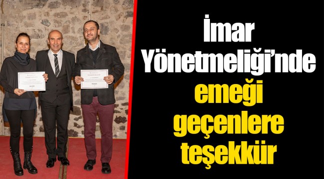 İmar Yönetmeliği’nde emeği geçenlere teşekkür