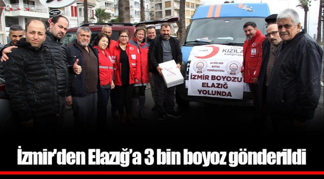 İzmir'den Elazığ’a 3 bin boyoz gönderildi