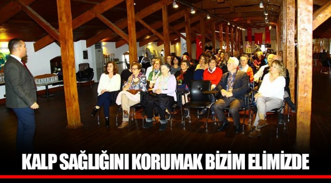 KALP SAĞLIĞINI KORUMAK BİZİM ELİMİZDE