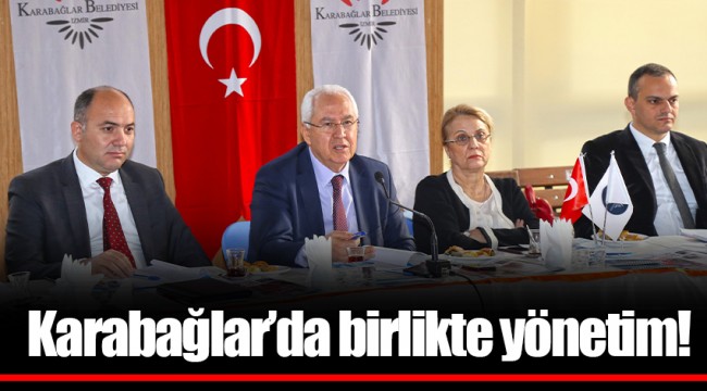 Karabağlar’da birlikte yönetim!