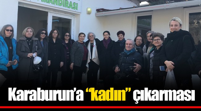 Karaburun’a “kadın” çıkarması