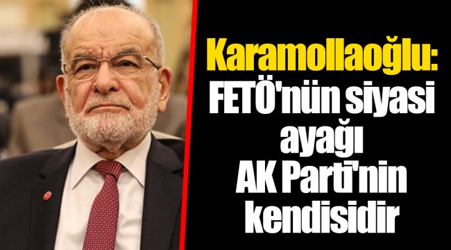 Karamollaoğlu: FETÖ'nün siyasi ayağı AK Parti'nin kendisidir