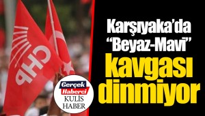 Karşıyaka'da "Beyaz-Mavi" kavgası dinmiyor
