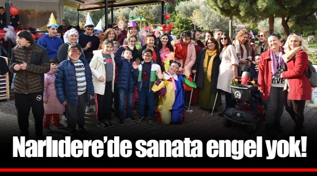 Narlıdere’de sanata engel yok!