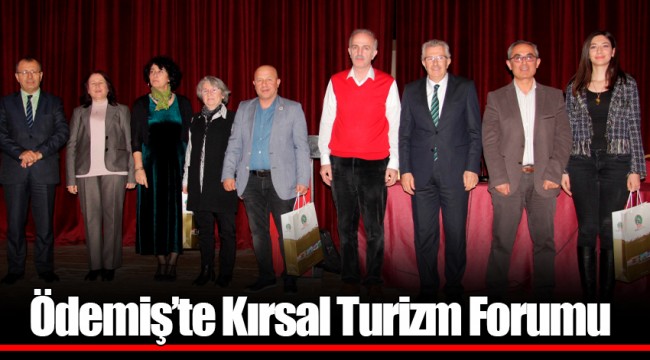 Ödemiş’te Kırsal Turizm Forumu