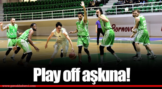 Play off aşkına!