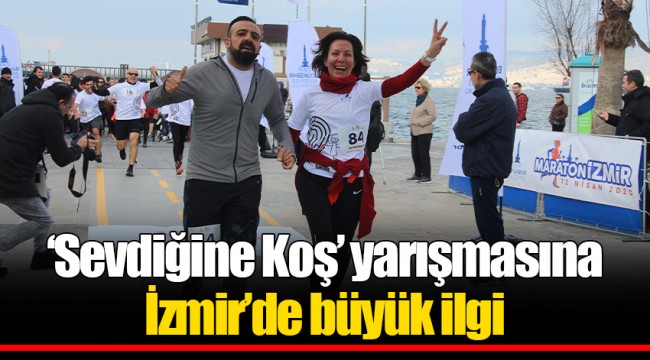 ‘Sevdiğine Koş’ yarışmasına İzmir’de büyük ilgi