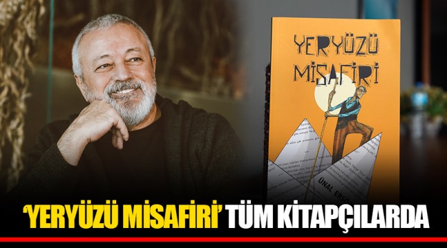 ‘YERYÜZÜ MİSAFİRİ’ TÜM KİTAPÇILARDA