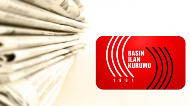 Basın İlan Kurumu Genel Müdürü: Kamu düzenini tehlikeye atacak haber ve yorumların yayımlanması durumunda re'sen işlem başlatacağımızı hatırlatırız