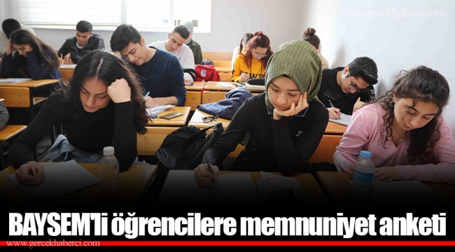 BAYSEM'li öğrencilere memnuniyet anketi