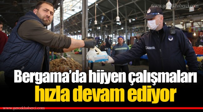 Bergama’da hijyen çalışmaları hızla devam ediyor