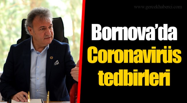 Bornova’da Coronavirüs tedbirleri