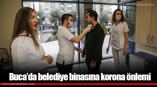 Buca’da belediye binasına korona önlemi 