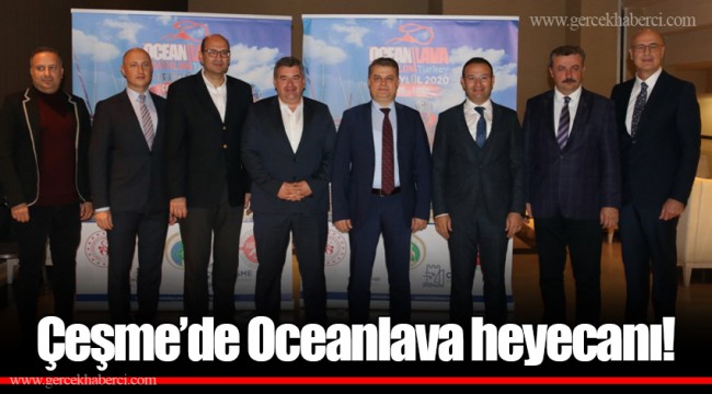 Çeşme’de Oceanlava heyecanı!
