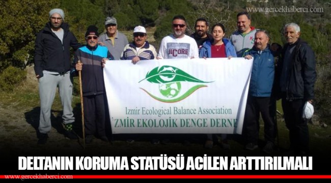 DELTANIN KORUMA STATÜSÜ ACİLEN ARTTIRILMALI