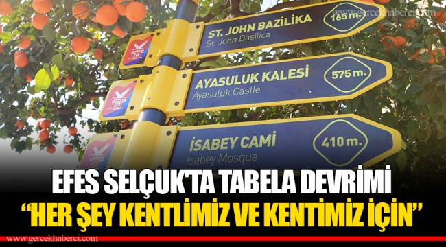 EFES SELÇUK'TA TABELA DEVRİMİ