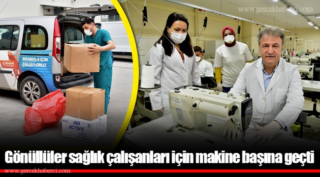 Gönüllüler sağlık çalışanları için makine başına geçti