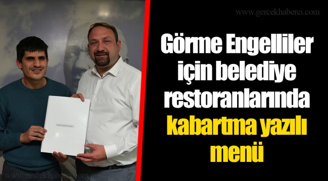 Görme Engelliler için belediye restoranlarında kabartma yazılı menü
