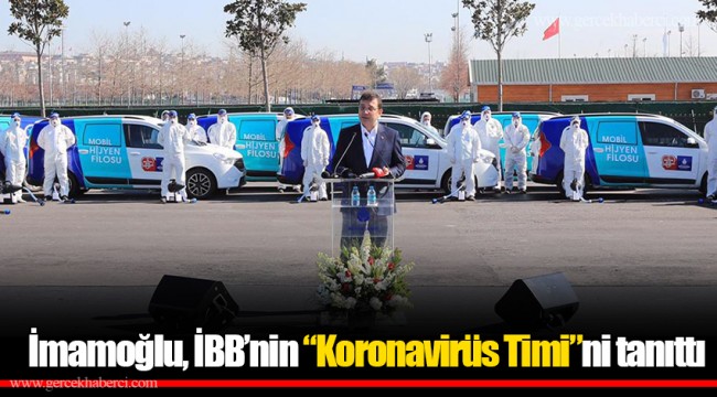 İmamoğlu, İBB’nin “Koronavirüs Timi”ni tanıttı
