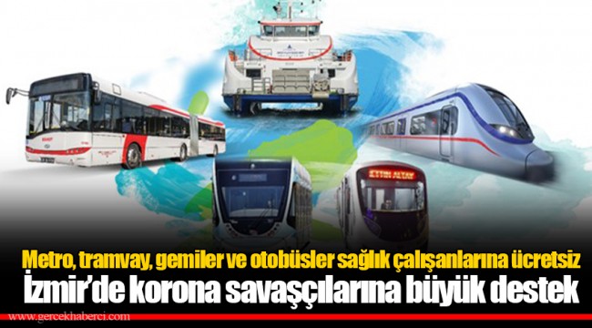 İzmir'de korona savaşçılarına büyük destek