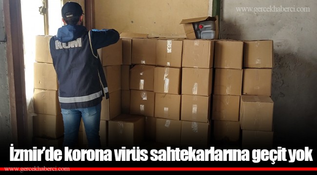 İzmir’de korona virüs sahtekarlarına geçit yok
