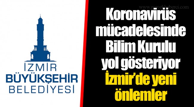 İzmir’de yeni önlemler
