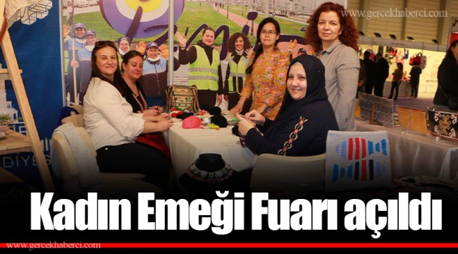 Kadın Emeği Fuarı açıldı