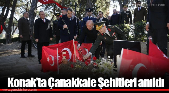 Konak’ta Çanakkale Şehitleri anıldı