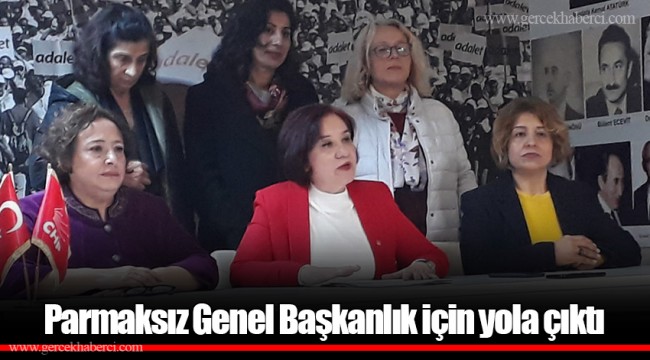 Parmaksız Genel Başkanlık için yola çıktı