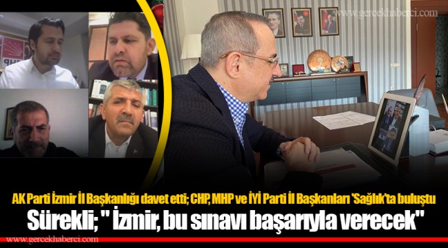 Sürekli; " İzmir, bu sınavı başarıyla verecek."