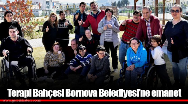 Terapi Bahçesi Bornova Belediyesi’ne emanet